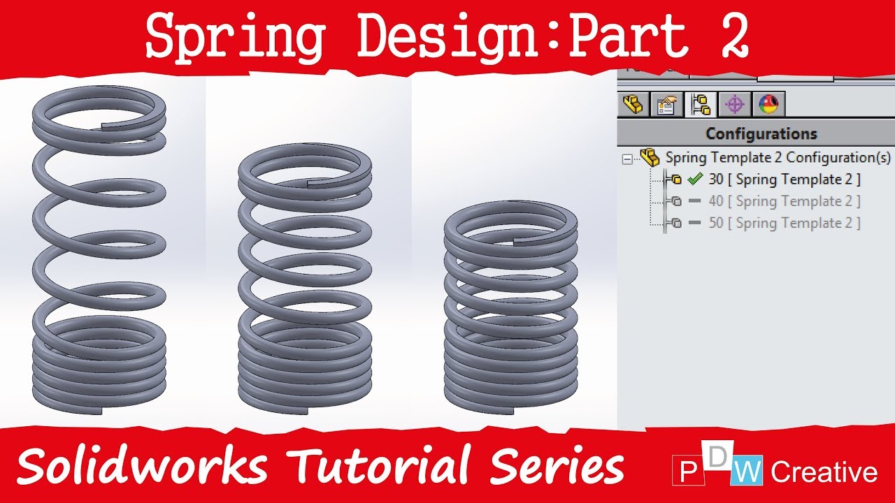 Spring Design Configurations in Solidworks - Part 2