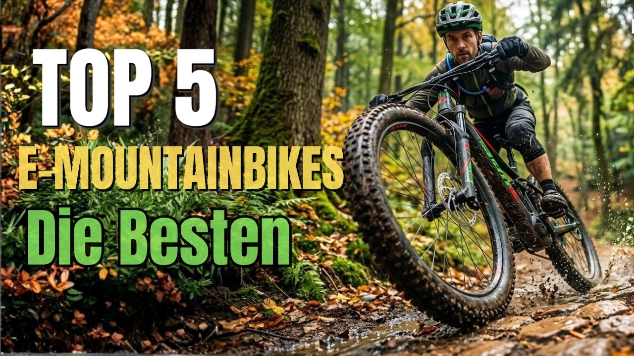 Top 5 E-Mountainbikes 2026 Welches E MTB lohnt sich wirklich 🚵‍♂️