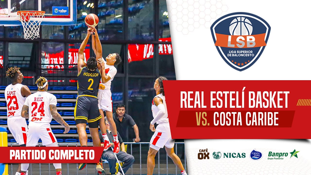 🔴 EN VIVO 🏀 Baloncesto de Nicaragua | Real Estelí Basket 🆚️ Costa Caribe | LSB 2023