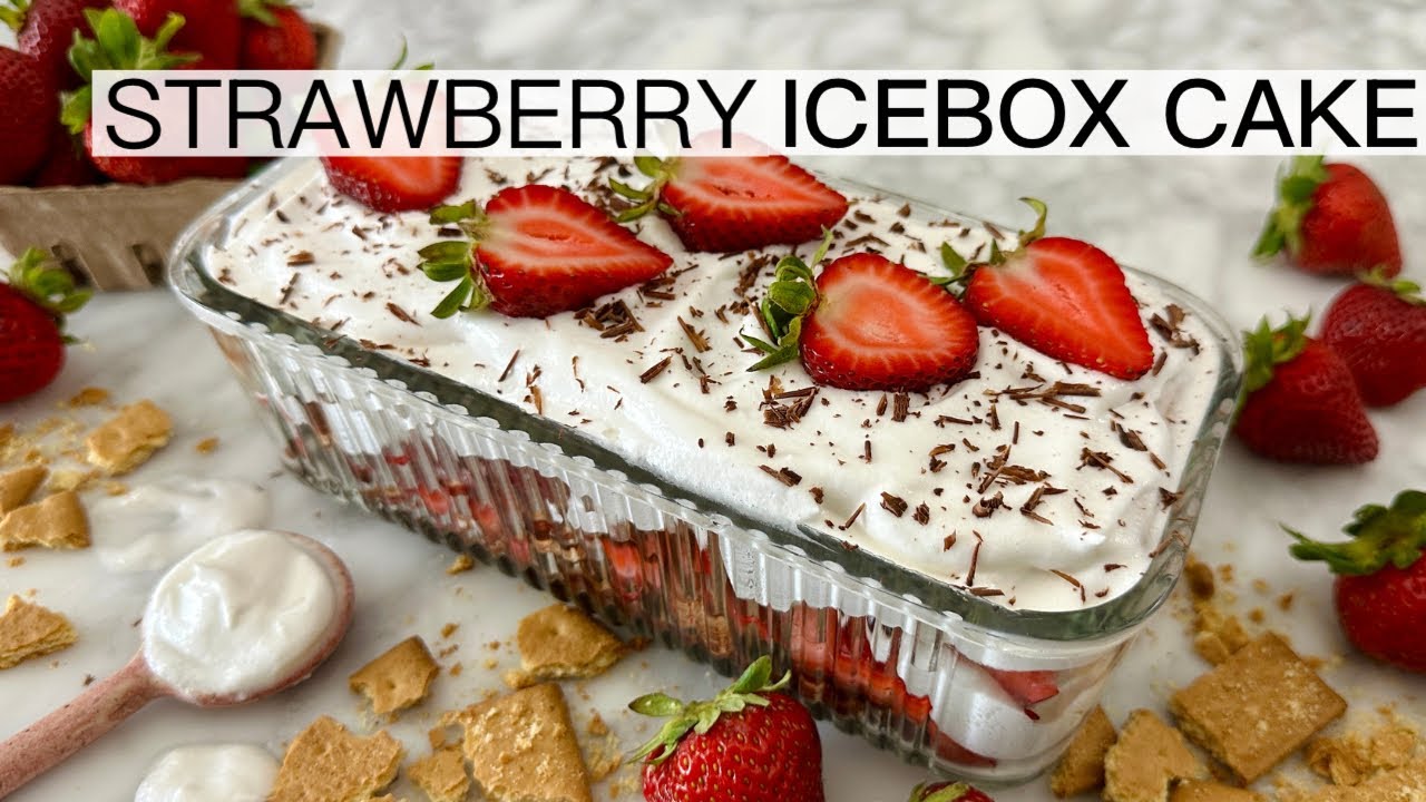 The Best Strawberry Icebox Cake | Easy No-Bake Dessert