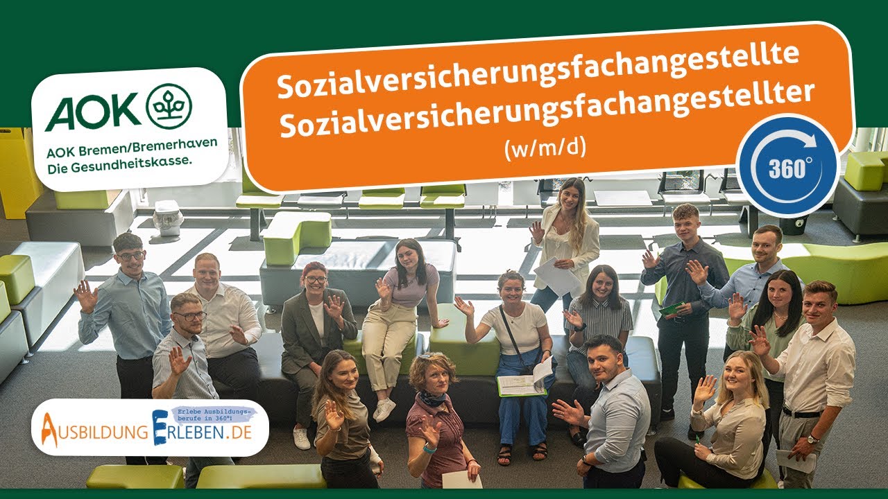 360° Film, Ausbildung zum/zur Sozialversicherungsfachangestellten (m/w/d) | AOK Bremen / Bremerhaven