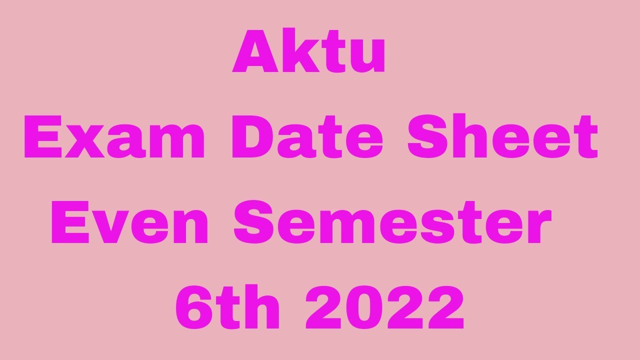B.Pharm Semester 6th exam date sheet || aktu latest exam news || aktu news today || aktu exam form