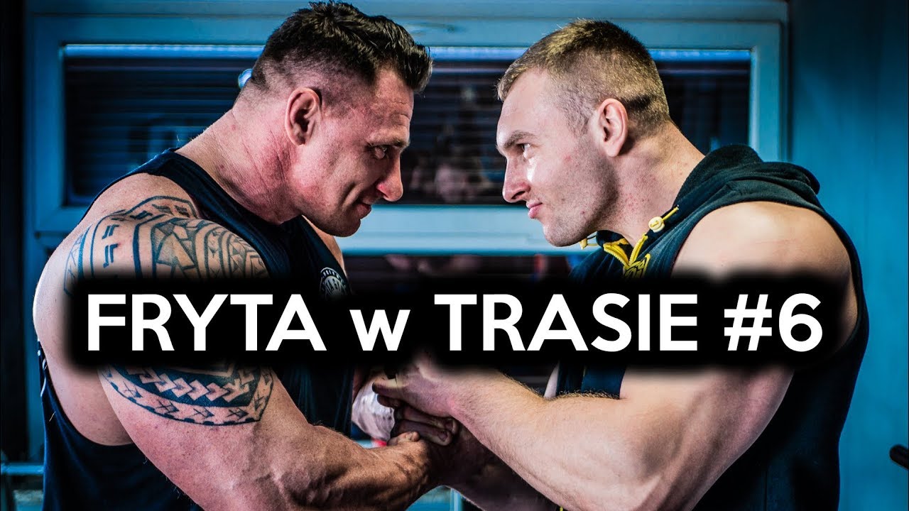 FRYTA w TRASIE #6 - Trening pleców ze Strongmanem!