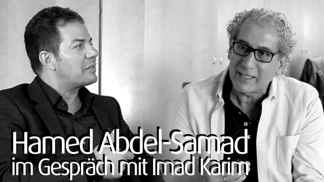 Hamed Abdel-Samad im Gespräch mit Imad Karim - Zwei Araber über Deutschland
