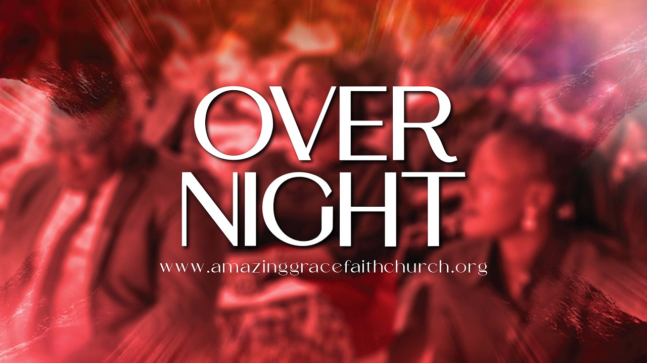 Overnight || Amazing Grace Faith Church || 6th Feb. 2026