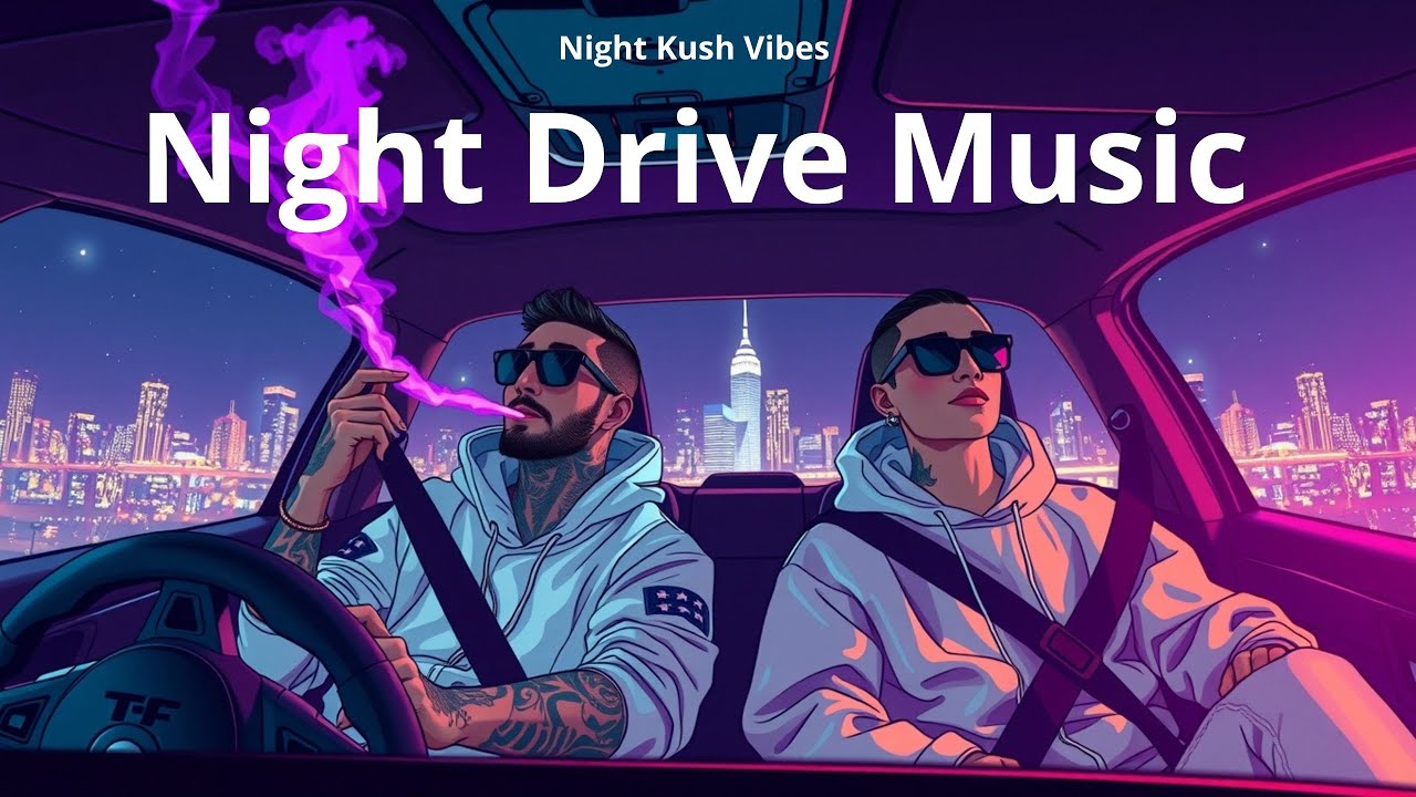 Night Drive Lofi Hip Hop & Chill Rap — Deep Bass 420 Music Mix #420music #chillhiphop