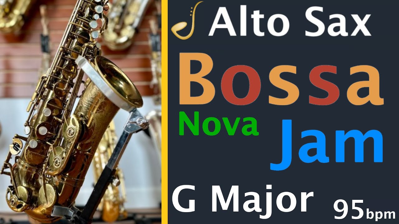 Alto Saxophone Bossa Nova Backing Track Jam in G Major | Improvisation