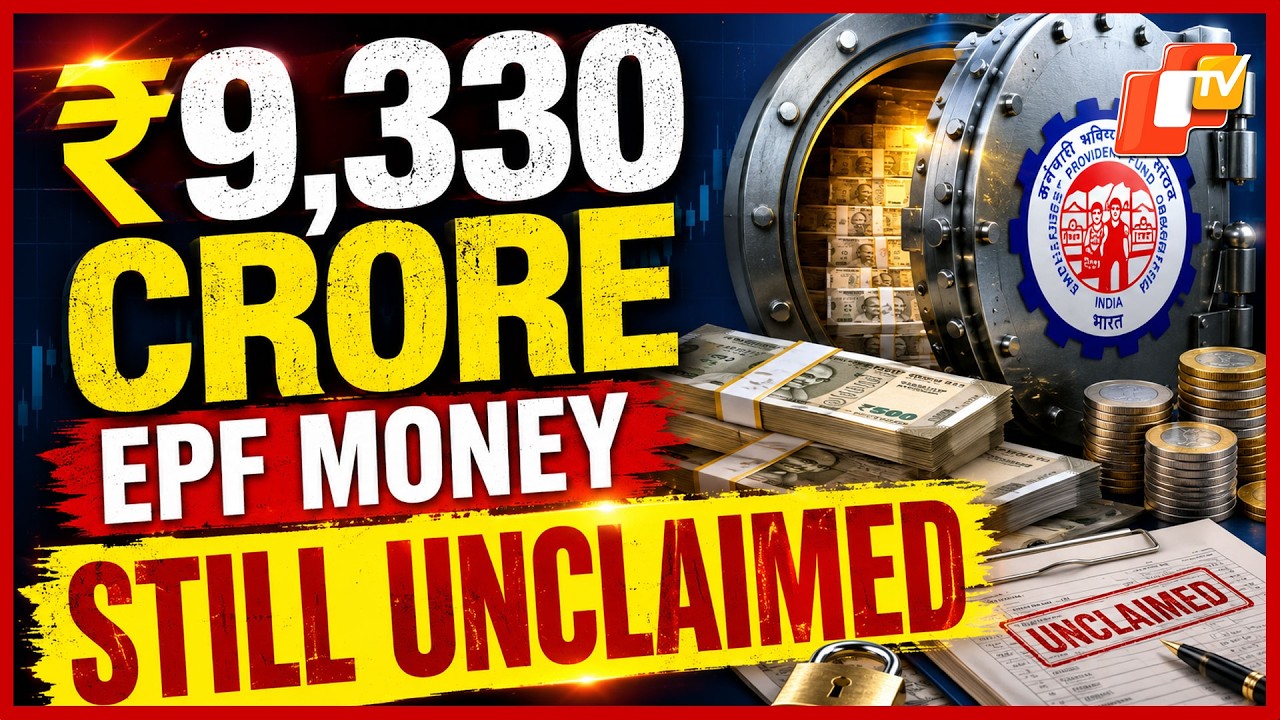 Over Rs 9,300 Crore Lies Unclaimed In 31 Lakh EPF Accounts: RTI Report | OTV