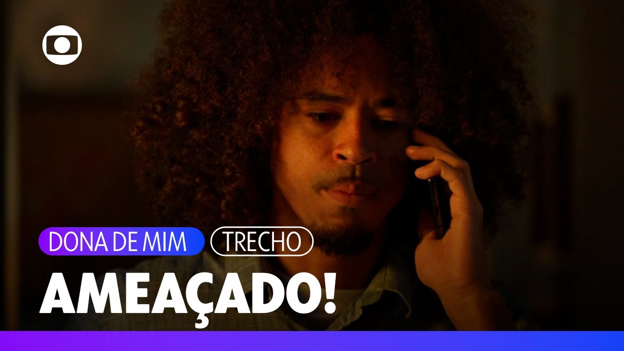 Durval liga para Ryan e o ameaça, mandando que ele vá encontra-lo! | Dona de Mim | TV Globo