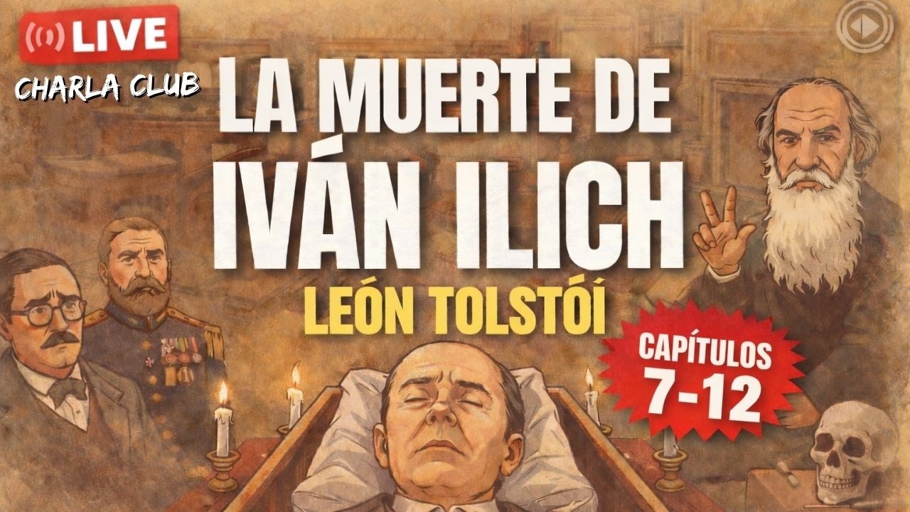 LA MUERTE DE IVÁN ILICH - León Tolstói | Capítulos 7-12
