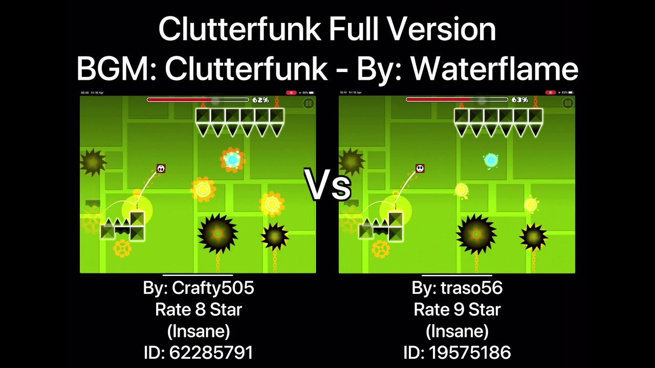 Geometry Dash = Clutterfunk Full Version (Comparison) (Crafty505 Vs traso56)