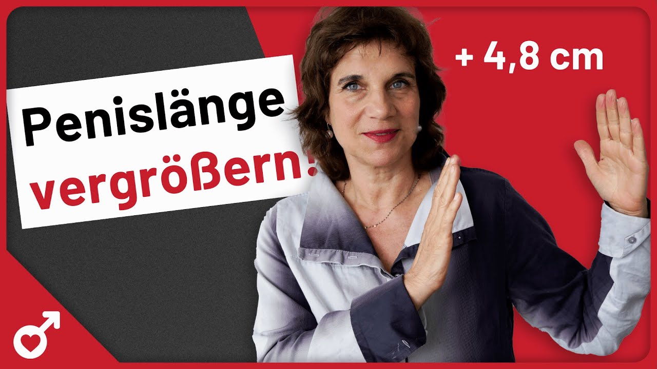 Wissenschaftlich belegte Methoden um deinen Penis zu vergrößern? Eine Sexologin erklärt