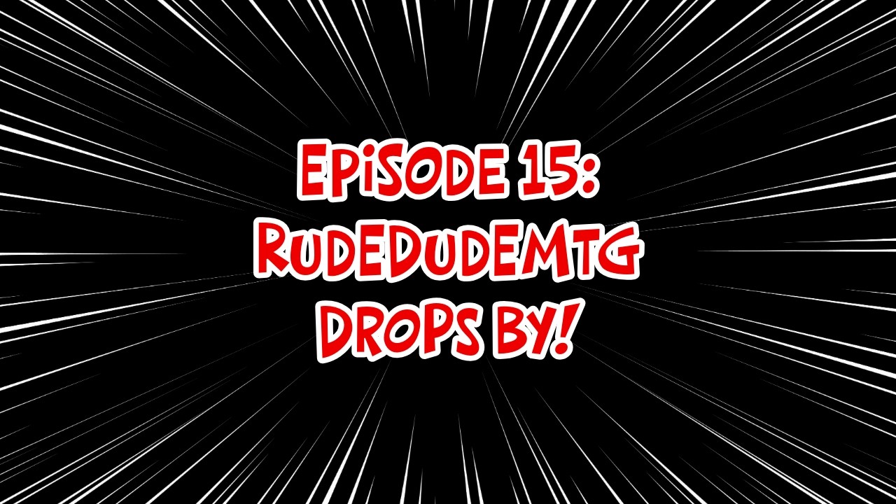 RudeDudeMTG shares Tourney Grider Life & talks VIVI deck tech?!?! Where did the Dwarves go...?