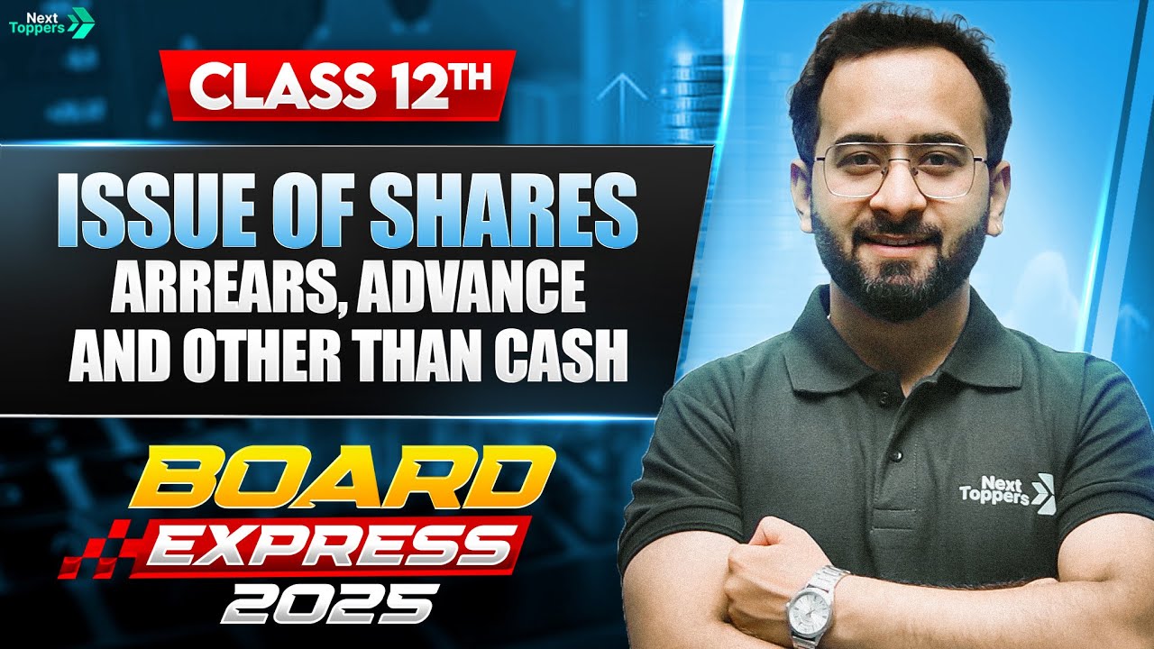 Issue of Shares - Arrears, Advance and Other than Cash | Class 12 Accounts | Board Express