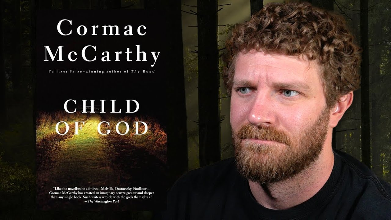 Child of God by Cormac McCarthy Book Review SPOILERS