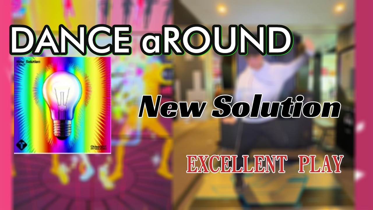 【DANCE aROUND】New Solution 踊ってみた