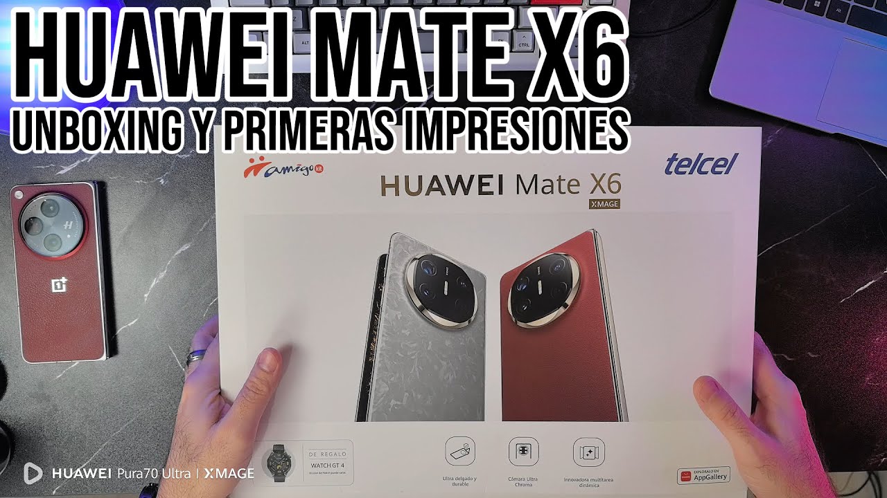 Huawei Mate X6 Unboxing y Primeras Impresiones