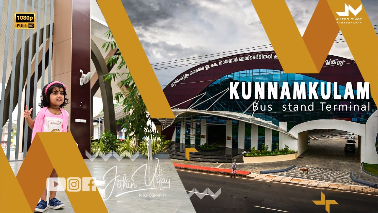 Kunnamkulam New Bus Stand  | Terminal ,  ​Made in Kunnamkulam    കുന്നംകുളം ബസ്സ് സ്റ്റാൻഡ്