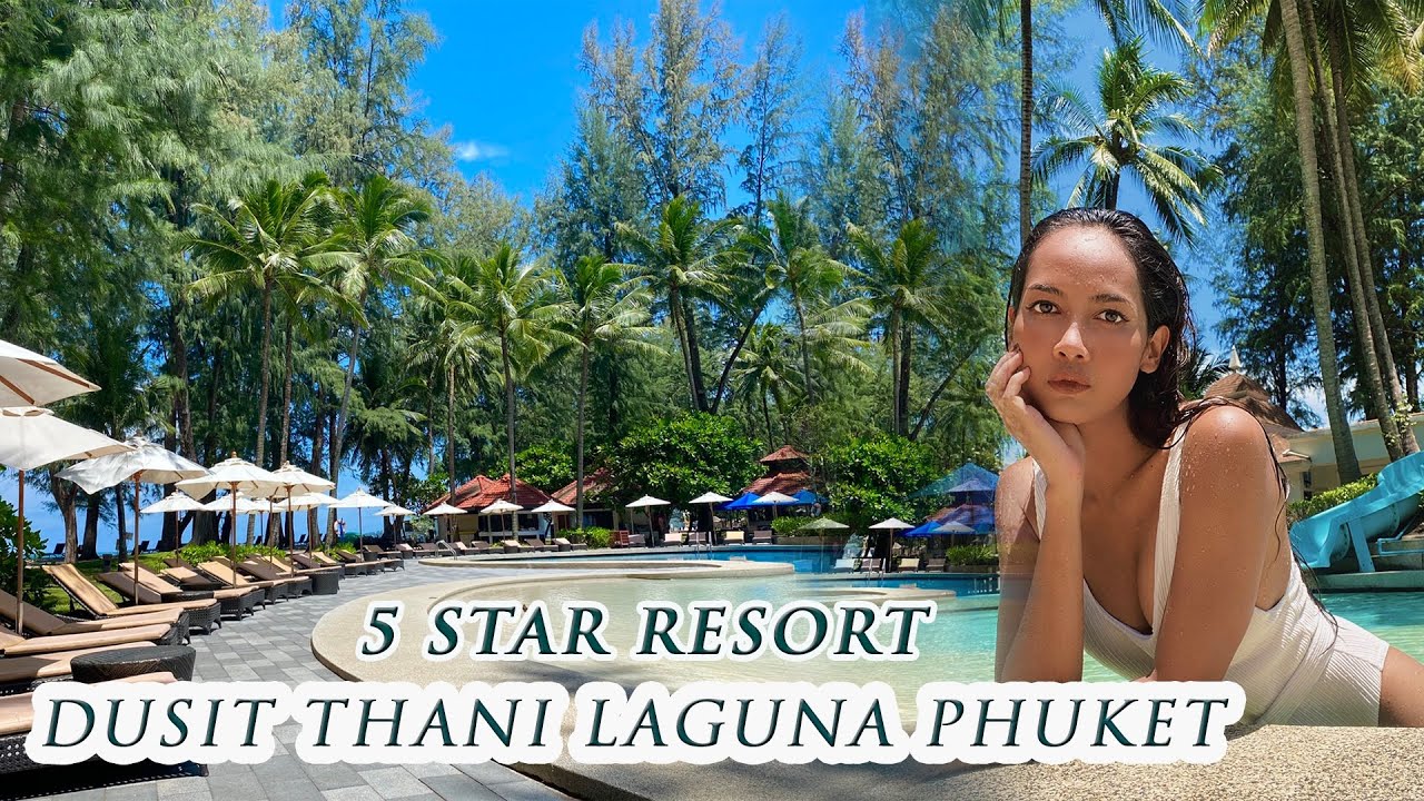 5 Star Luxury Resort | Dusit Thani Laguna Phuket