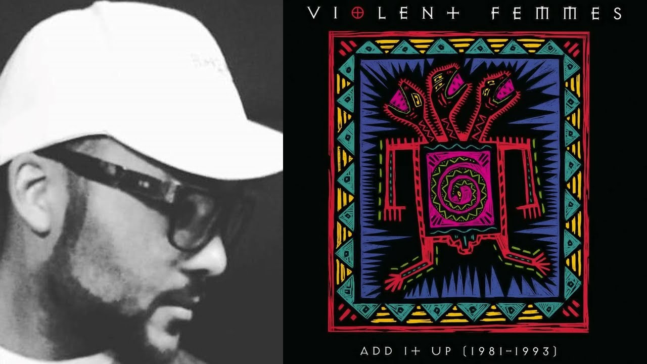FIRST TIME HEARING VIOLENT FEMMES - ADD IT UP - REACTION!!!