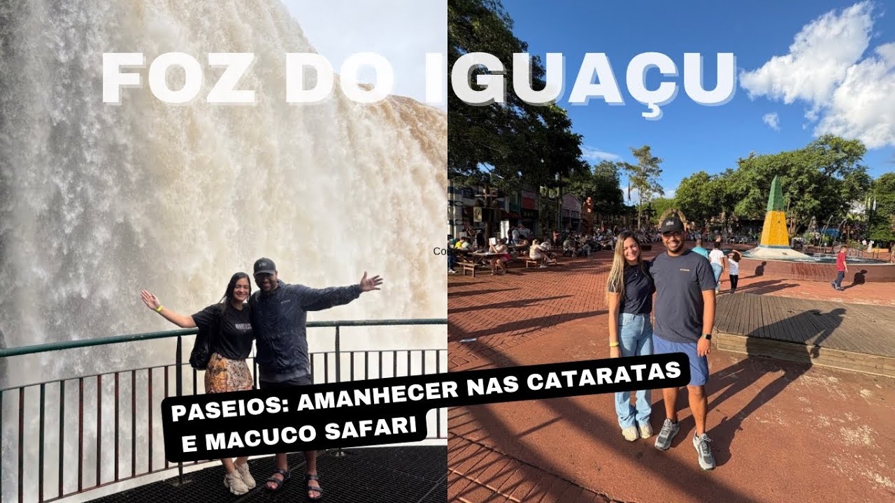 FOZ DO IGUAÇU: Amanhecer nas Cataratas e Macuco Safari - Roteiro de 2 dias
