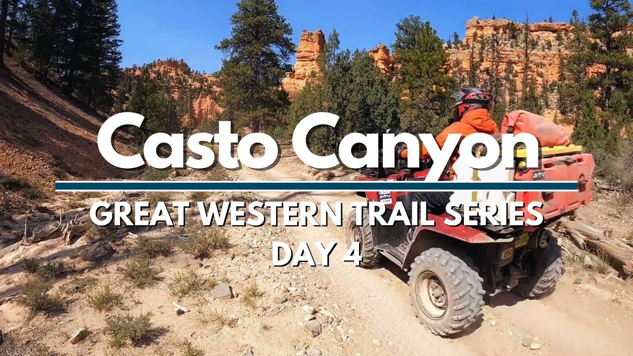 Great Western Trail Day 4: Casto Canyon