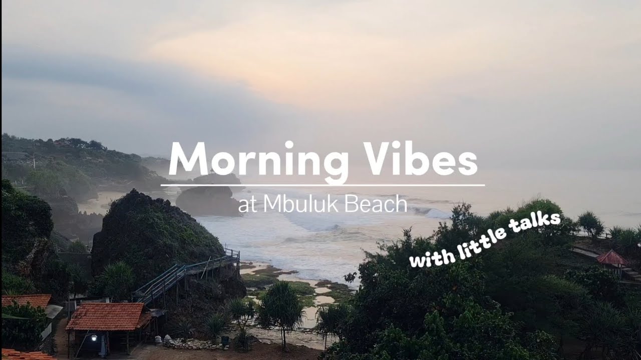 Morning Vibes at Mbuluk Beach
