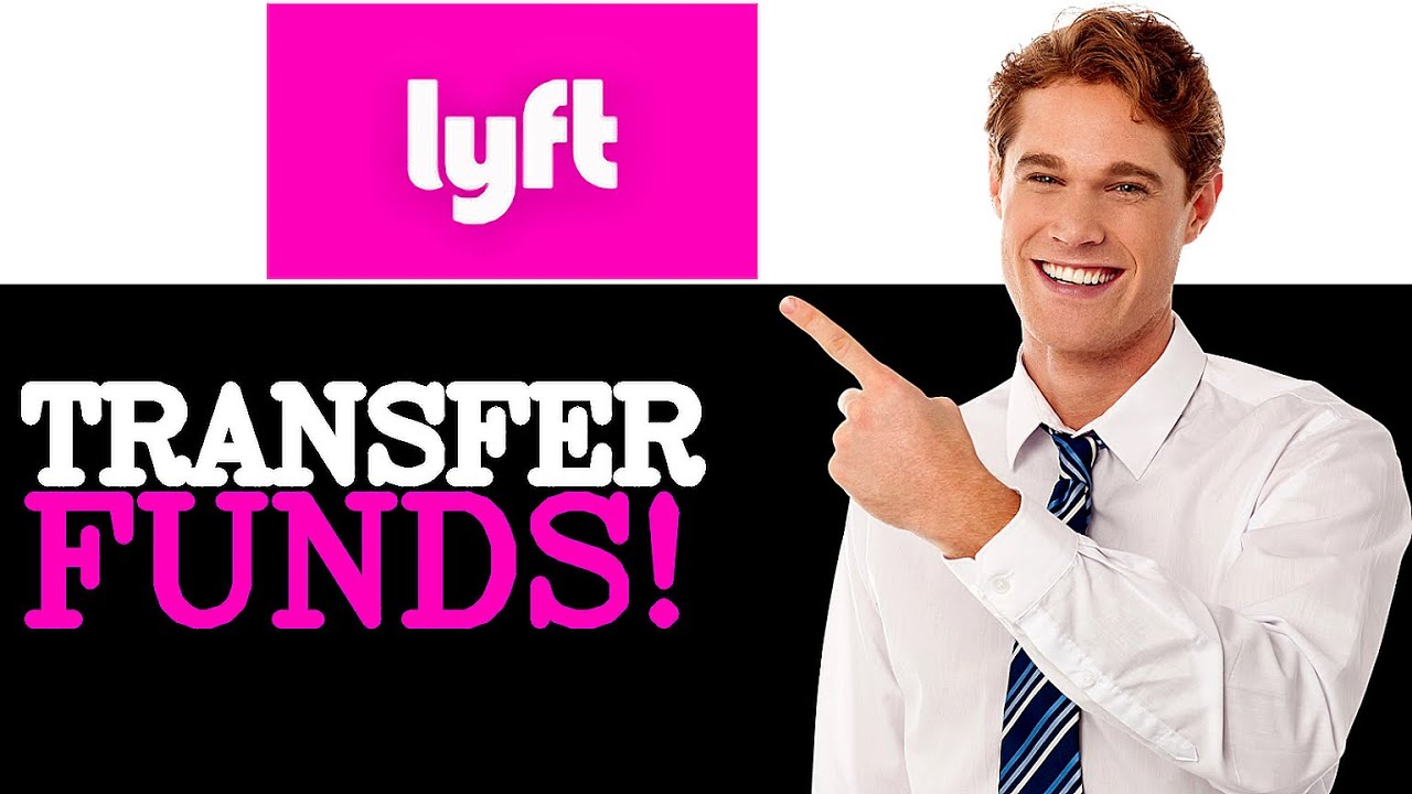How To Transfer Lyft Cash To Bank Account Tutorial (2025)