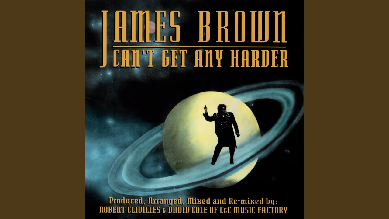 Can't Get Any Harder (Alternative Brown Radio Groove)