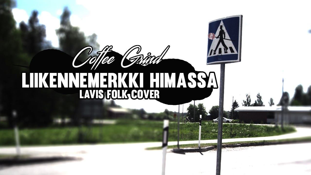 Liikennemerkki Himassa | Lavis Folk Cover