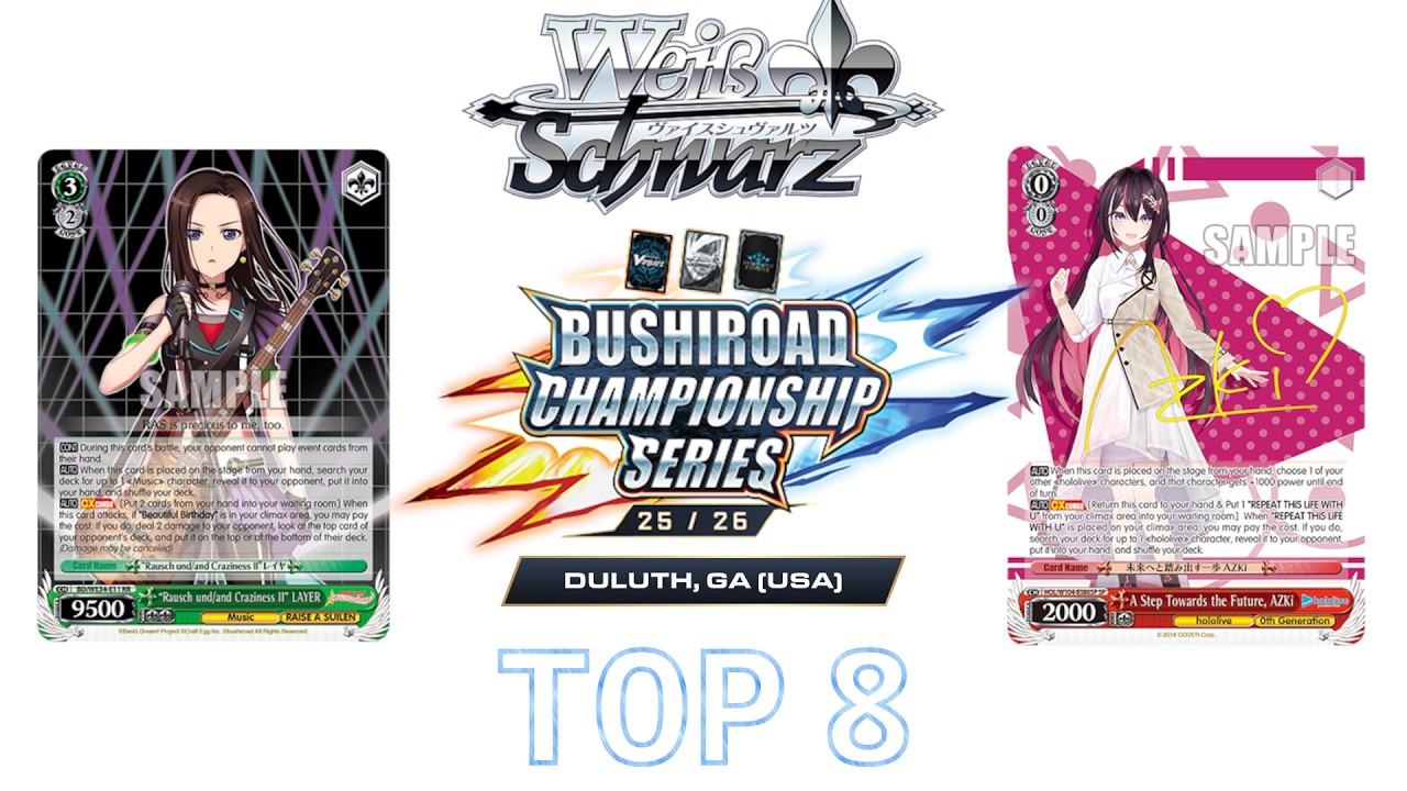Bushiroad Championship Series 25/26 Duluth, GA - Weiß Schwarz Regionals Top 8 Match