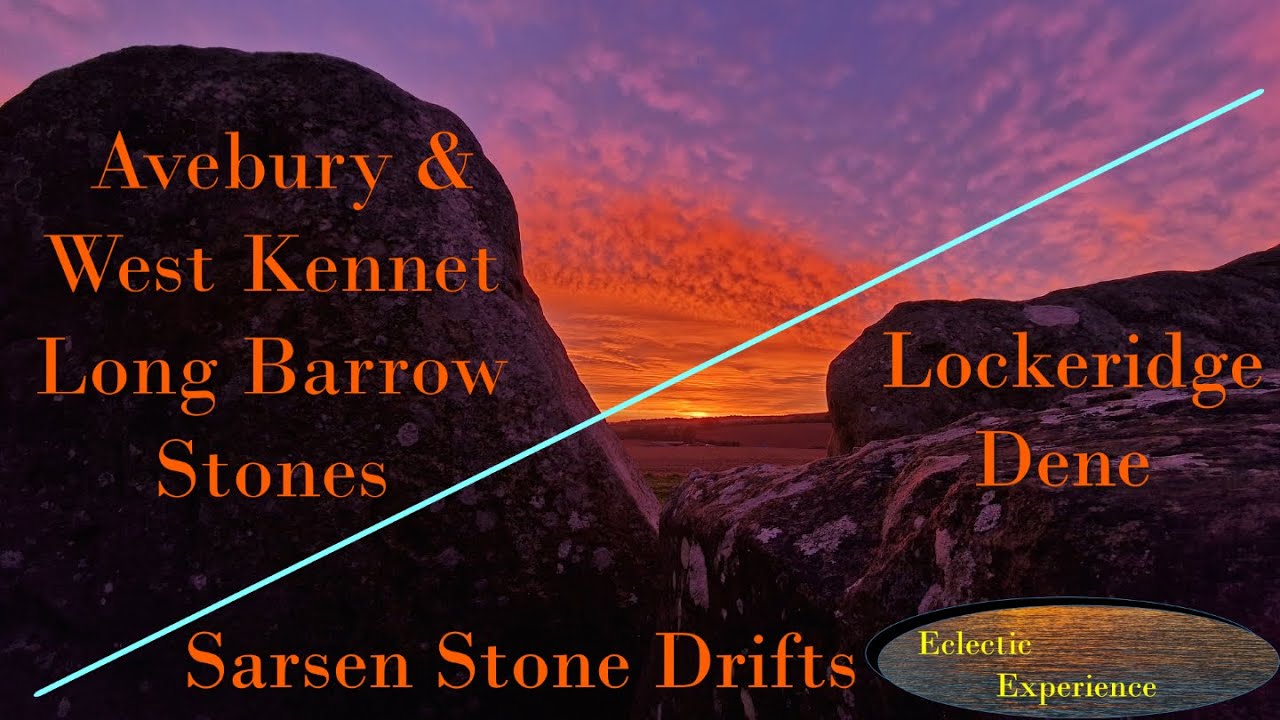 Sarsen Stone Drift - The Stones that built Avebury and West Kennet Long Barrow, Lockeridge Dene