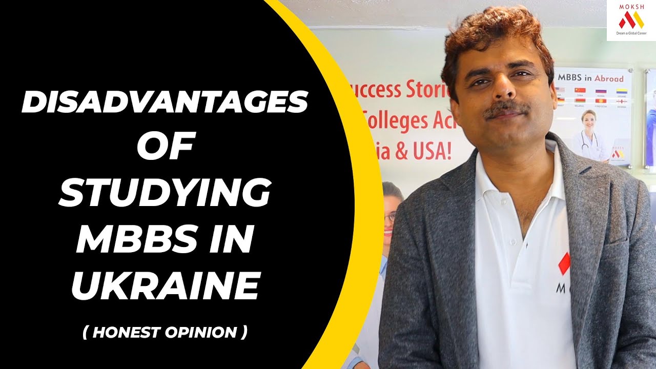 Disadvantages of Studying MBBS in Ukraine 2020 | MBBS in Ukraine | Honest Opinion | MOKSH MBBS 2020