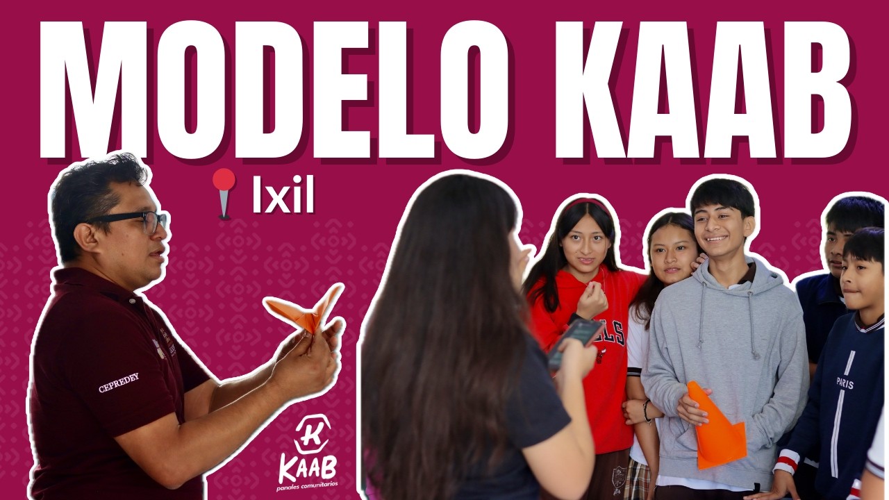 Modelo KAAB en Ixil: fortaleciendo la comunidad escolar