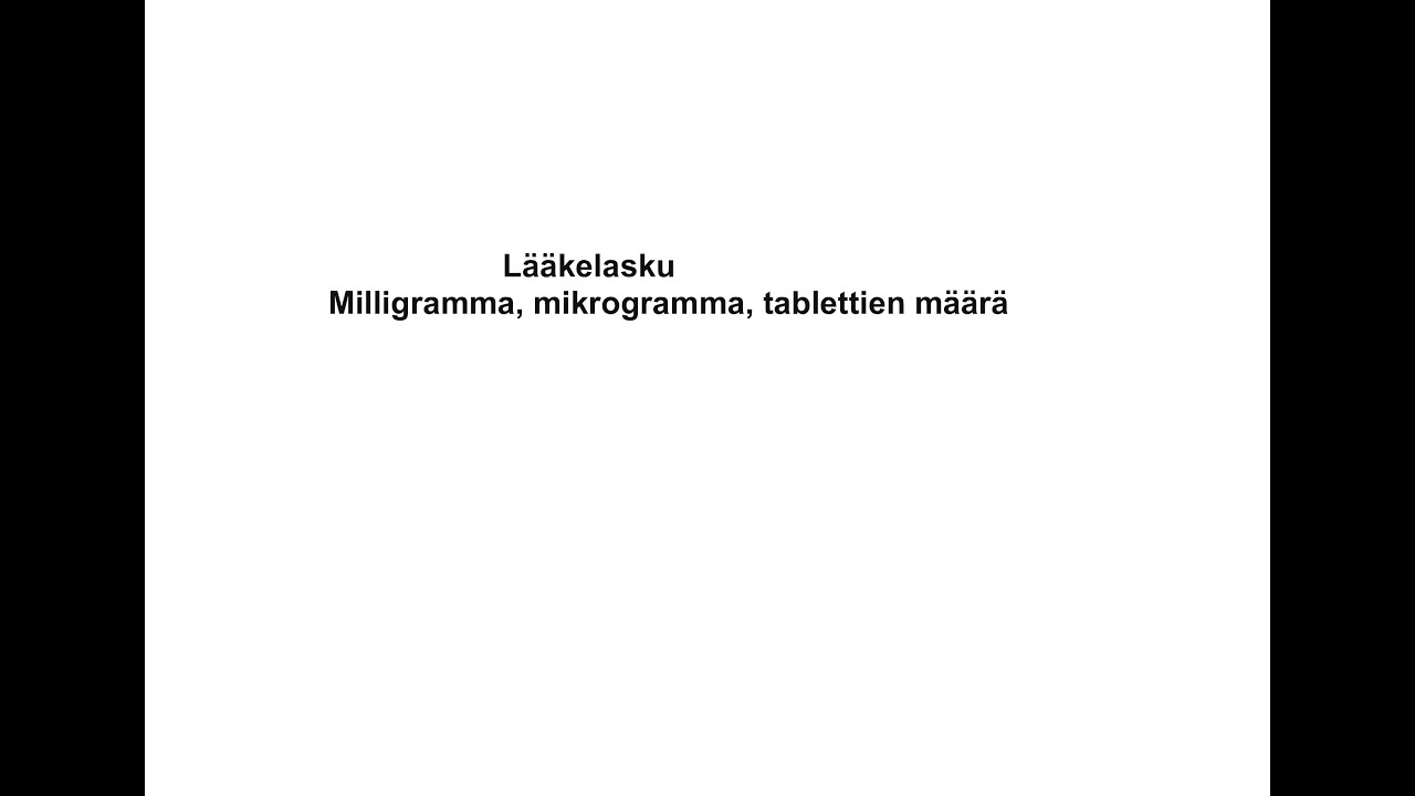 Milligramma, mikrogramma, tablettien määrä