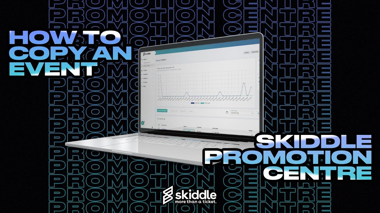 How To Copy an Event | Skiddle Promotion Centre