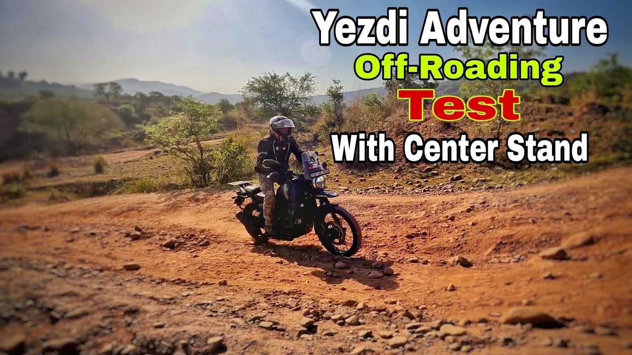 Yezdi Adventure off-road test with center stand installed | Yezdi Adventure Center Stand