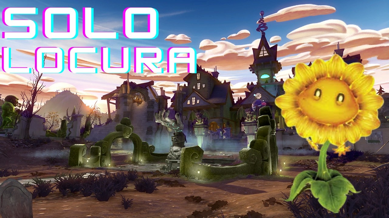 Plantas vs zombies Garden Warfare 1 - Terreno del Dr. Zombie - Solo - LOCURA