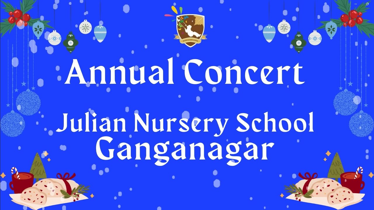 Annual Concert Julian Nursery School Ganganagar 2025-26