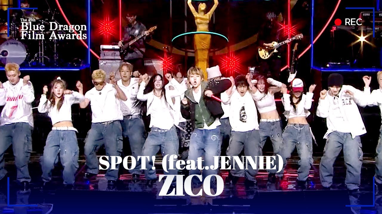 ZICO - SPOT! (feat. JENNIE) [The 45th Blue Dragon Film Awards] | KBS WORLD TV 241214