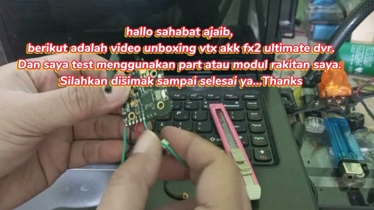Unboxing vtx akk fx3 ultimate dvr seken & testing pakai power supply rakitan🔌🔋