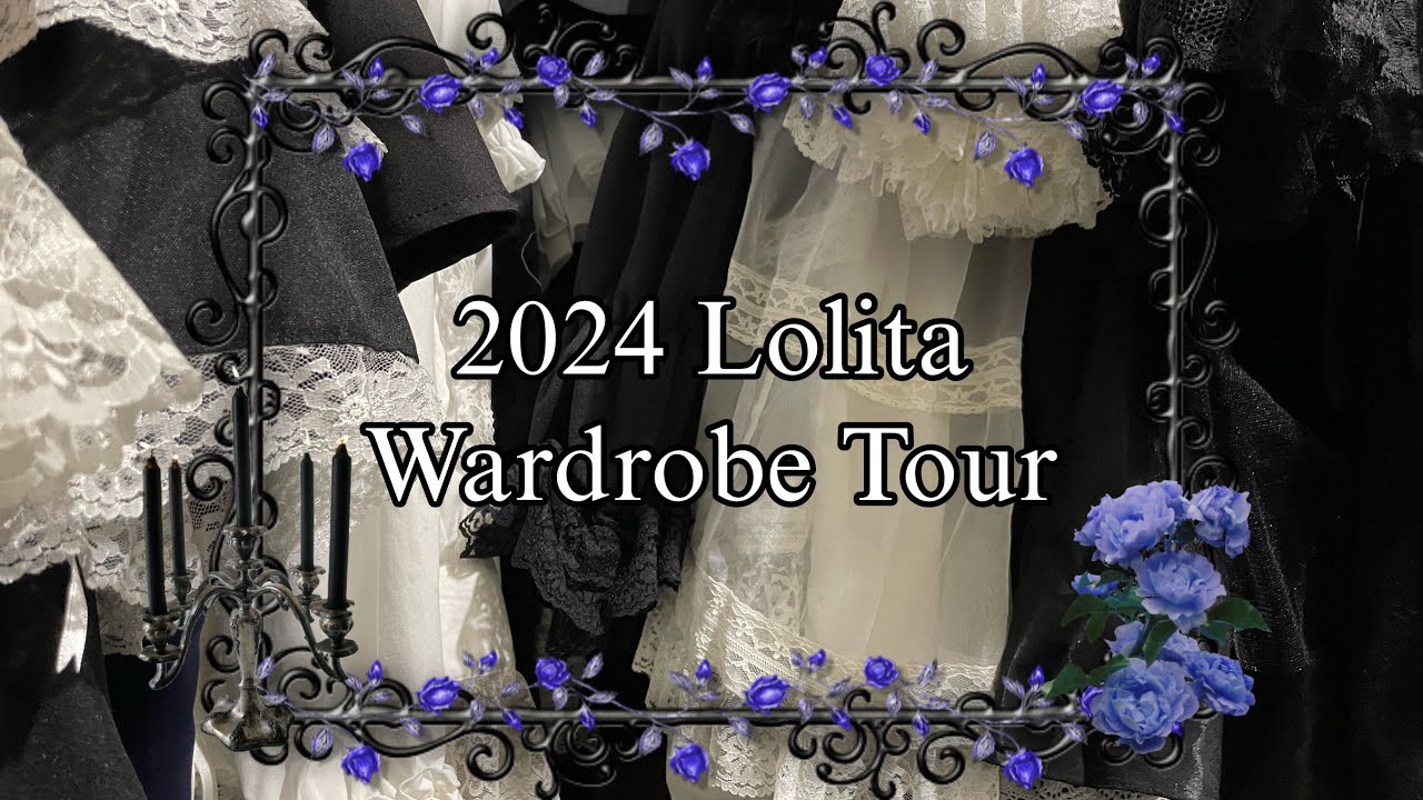 2024 Lolita Fashion Wardrobe Tour