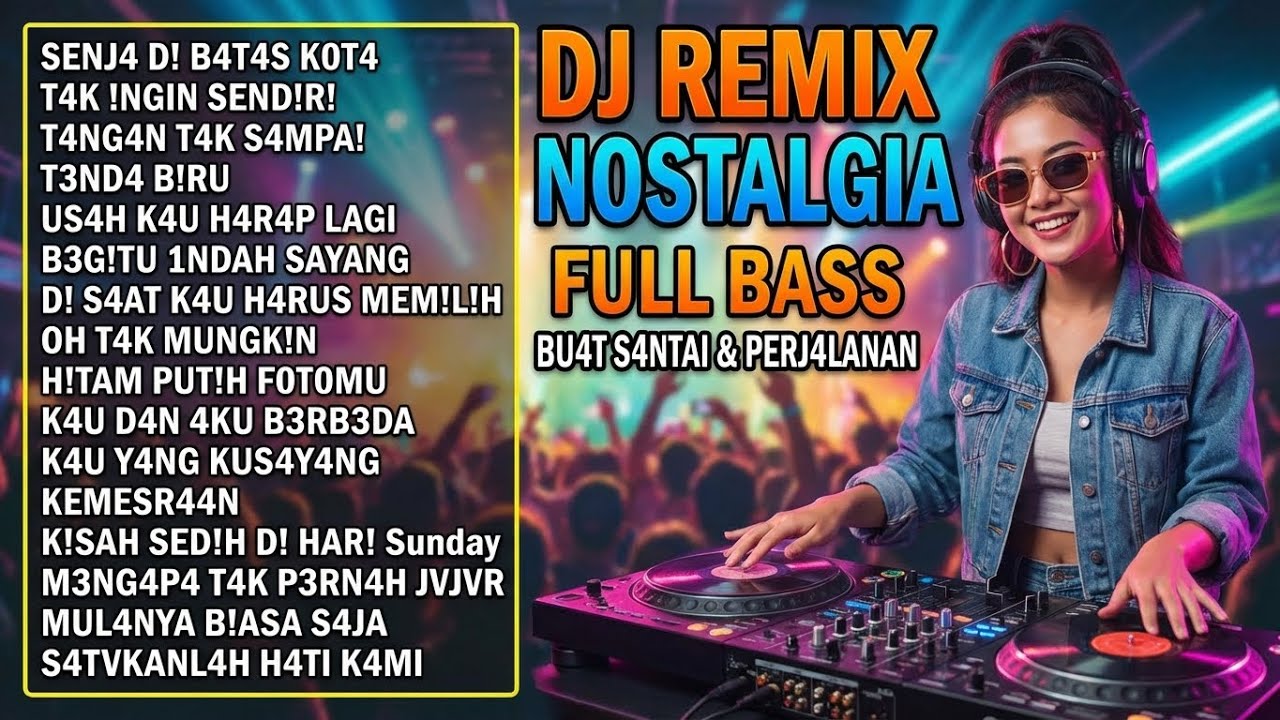 DJ Remix Nostalgia Lawas Terpopuler 🎧 Lagu Kenangan Jadul Viral Paling Dicari