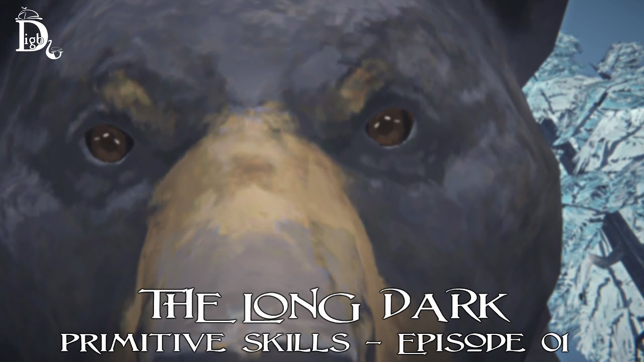 The Long Dark - Primitive Skills - Episode 01