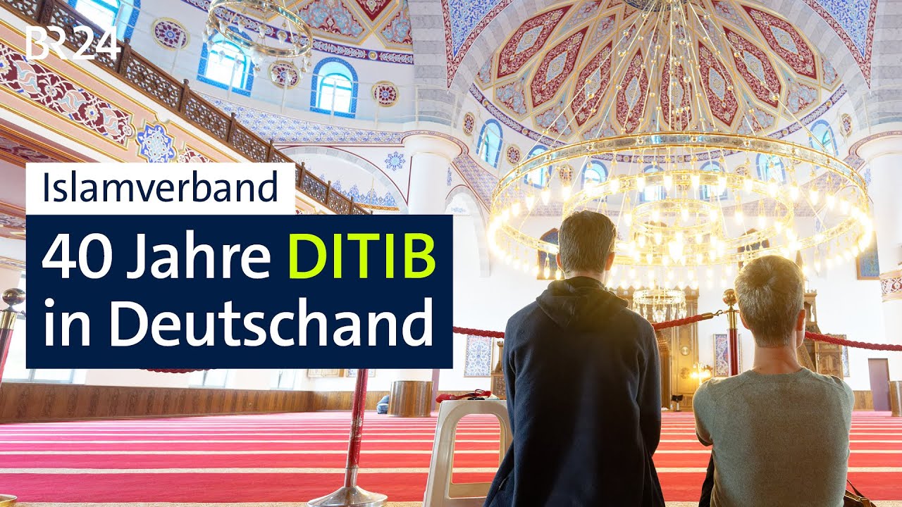 Islamverband: 40 Jahre DITIB in Deutschland | BR24