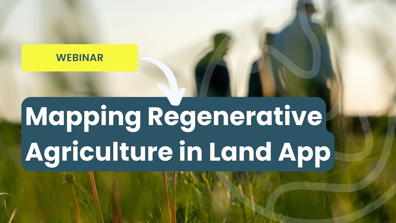 Mapping Regenerative Agriculture in Land App