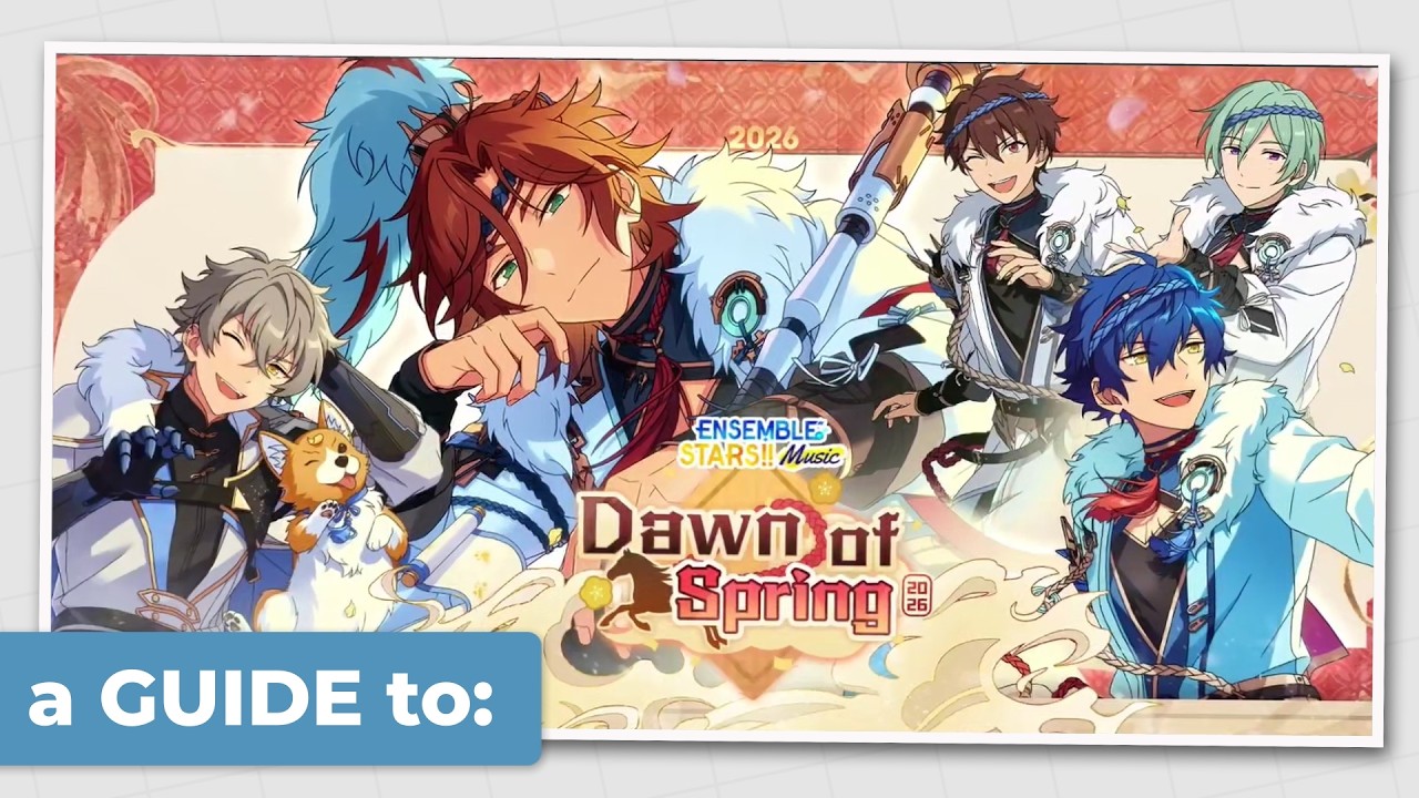 Путеводитель по фильму «Рассвет весны 2026» | Ensemble Stars Music EN