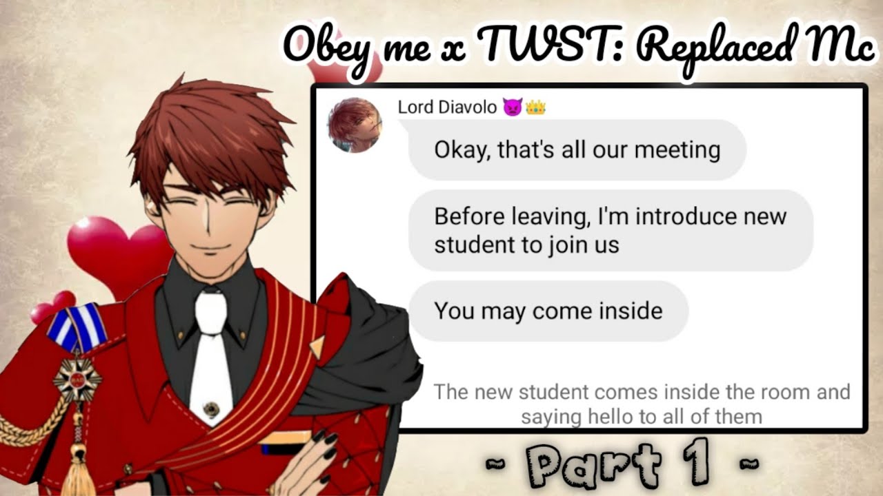 Obey me x TWST: Replaced Mc au • Part 1