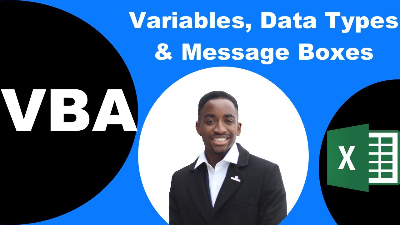 Learn VBA Basics: Varables, Data Types, Message Boxes