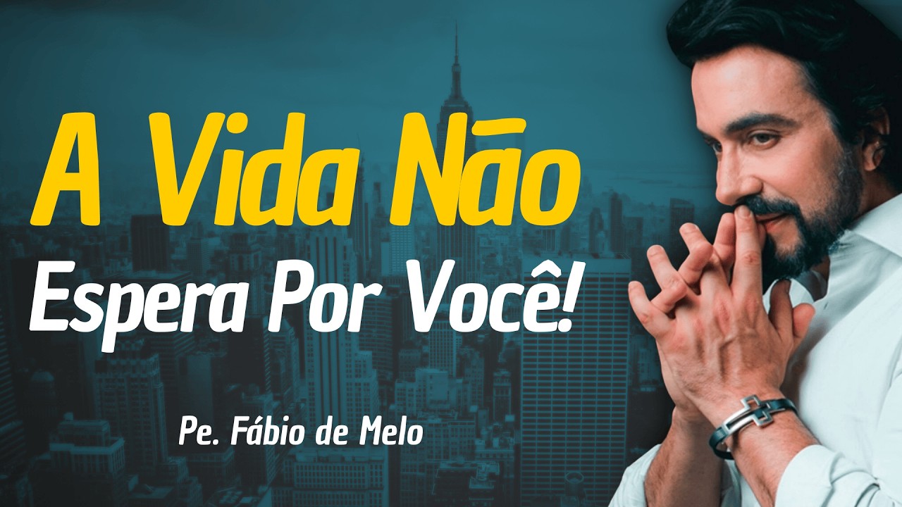 PADRE FÁBIO DE MELO -  O SEGREDO PARA ENCONTRAR PAZ EM UM MUNDO APRESSADO - REFLEXÃO